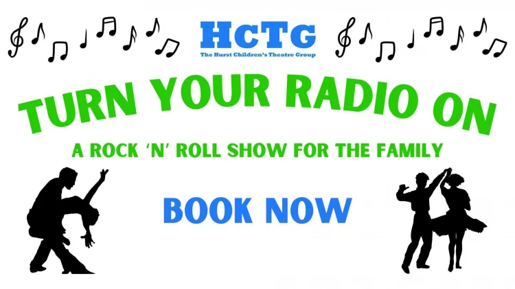 Hurst Children's Theatre Group - Turn Your Radio On