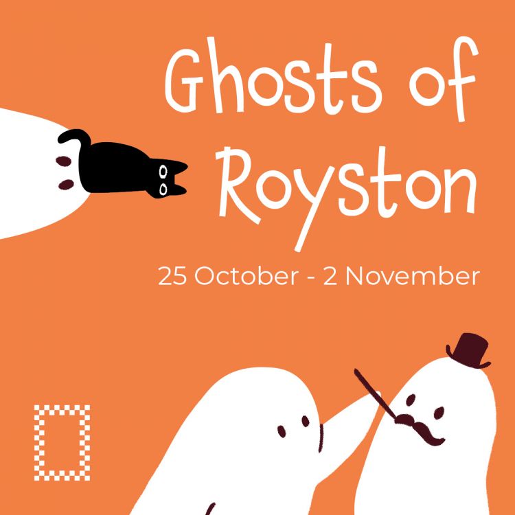 October Half Term - Ghosts of Royston