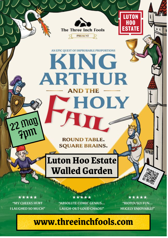 Three Inch Fools at the Walled Garden - King Arthur and the Holy Fail