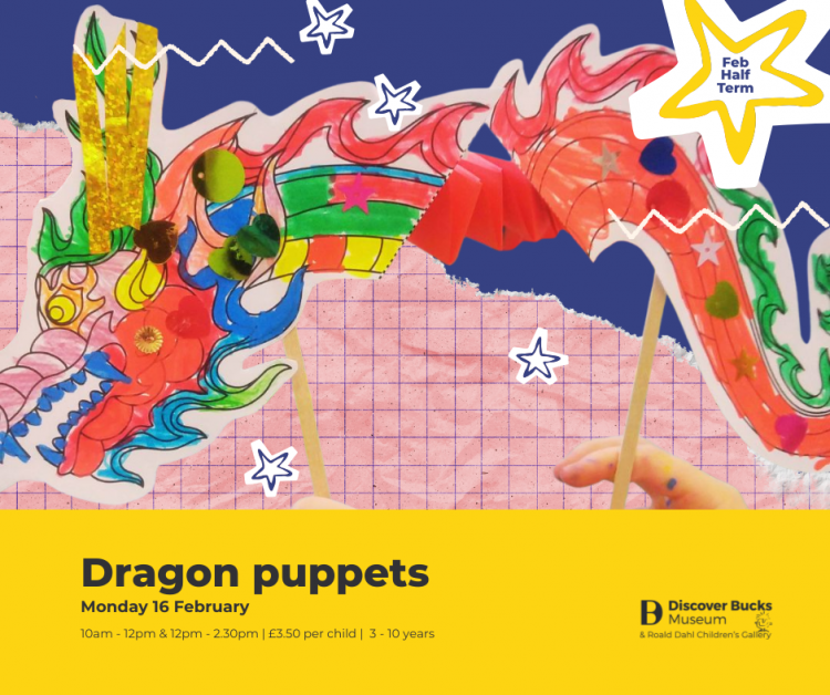 Half Term Family Activities at Discover Bucks Museum: Dragon Puppets
