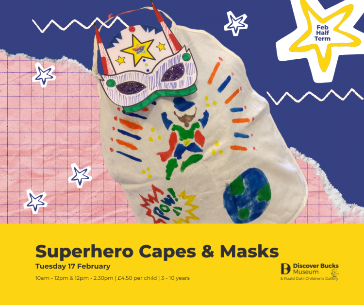 Half Term Family Activities at Discover Bucks Museum: Superhero Capes