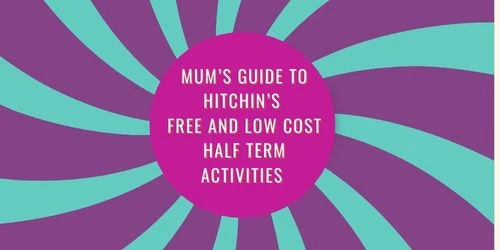 Mum\'s guide to Hitchin - Low Cost Half Term RHS