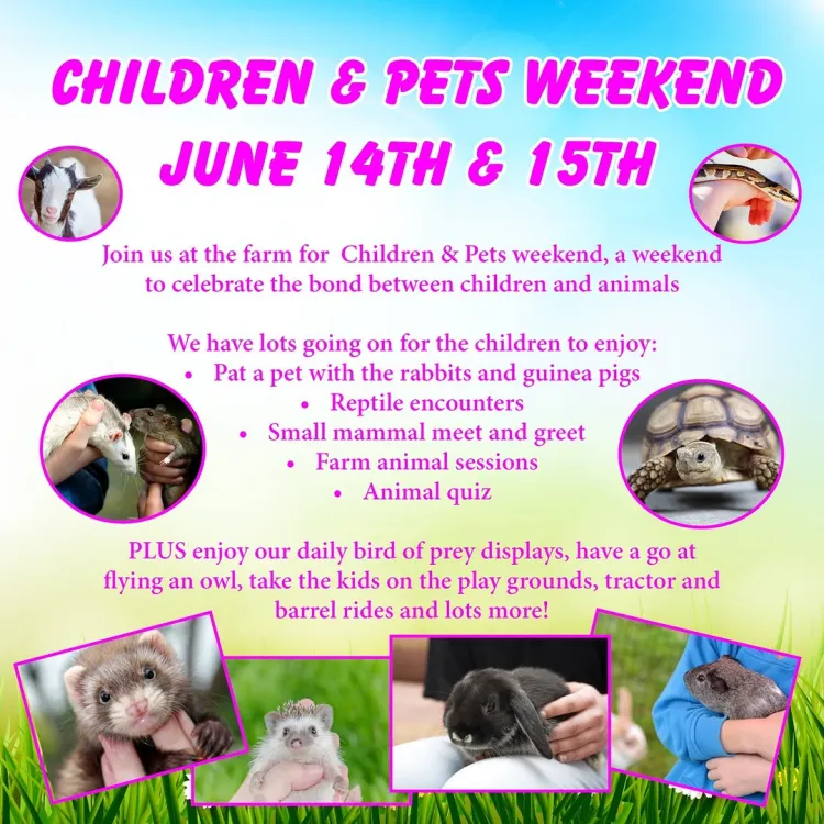 Children & Pets Weekend