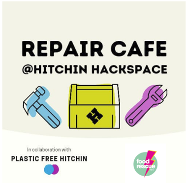 Repair Cafe @Hitchin Hackspace