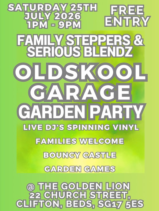 OLDSKOOL GARAGE GARDEN PARTY- 25TH JULY- FAMILIES WELCOME