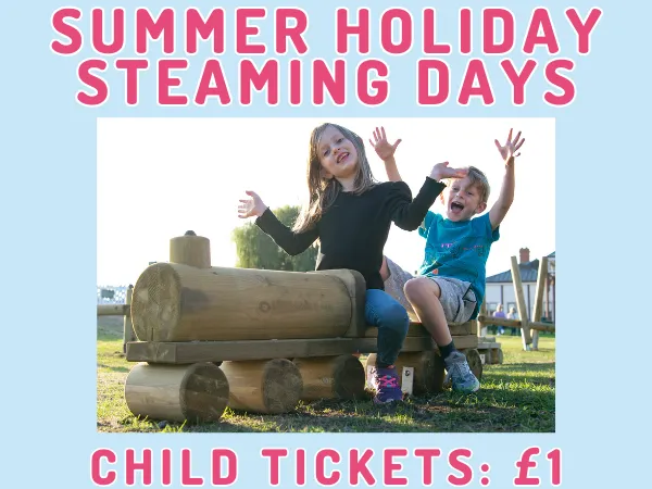 Summer Steaming Day - Kids go for £1