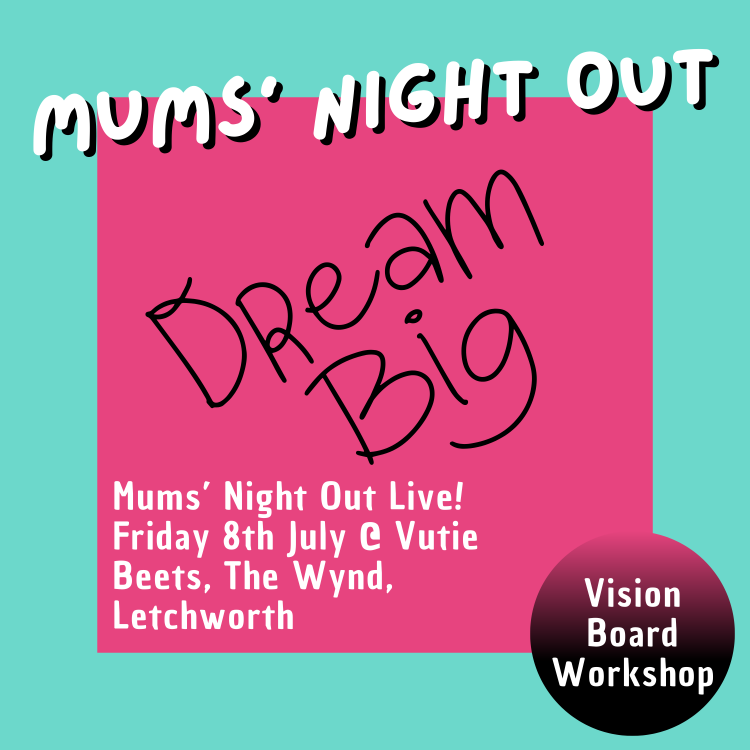 Mums' Night Out Live - Vision Board Workshop
