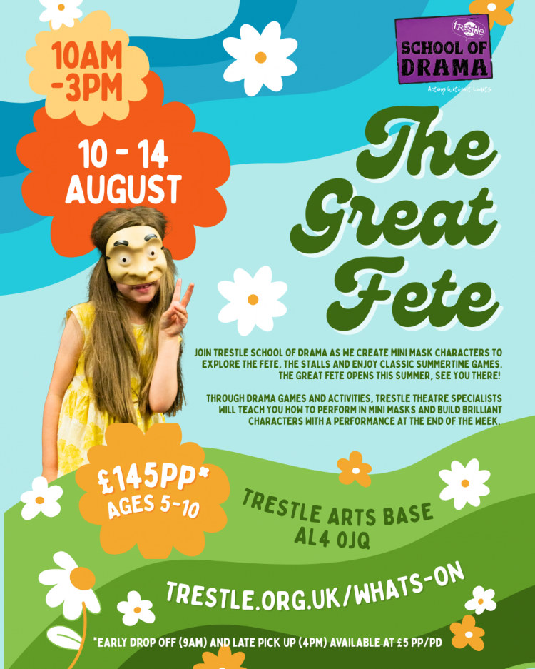 Trestle School Of Drama Summer Workshops | The Great Fete