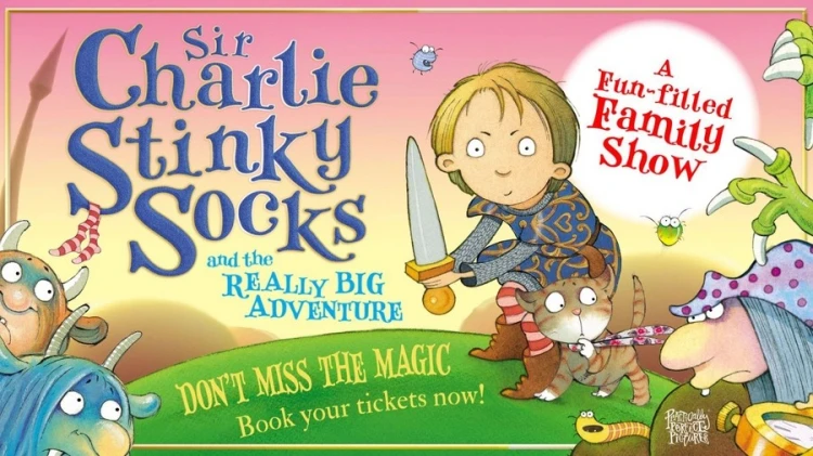 Sir Charlie Stinky Socks and the Really Big Adventure